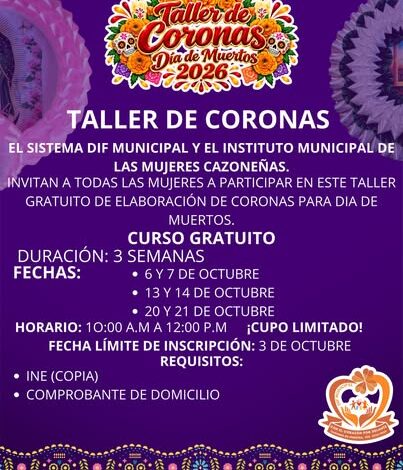 Convocatoria al Taller de Coronas gratuito del DIF Cazones y el Instituto Municipal de las Mujeres Cazoneñas