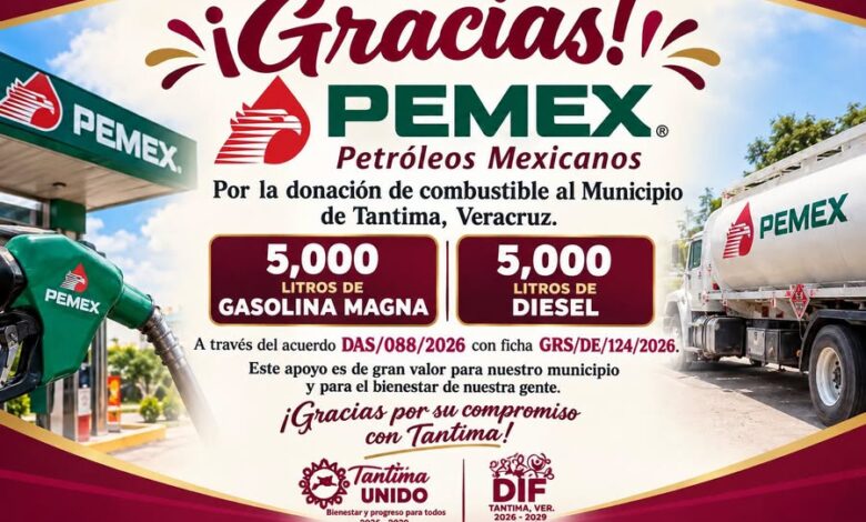 Gráfico oficial del H. Ayuntamiento de Tantima: anuncio de la donación de Petróleos Mexicanos — 5,000 litros de gasolina Magna y 5,000 litros de diésel al municipio, acuerdo DAS/088/2026, ficha GRS/DE/124/2026.