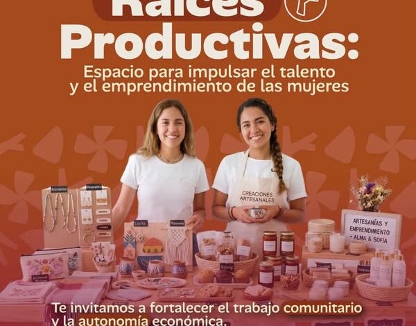 Cartel oficial de Raíces Productivas: espacio para impulsar el talento y el emprendimiento de las mujeres, viernes 16 de octubre en la Pérgola del Parque Juárez