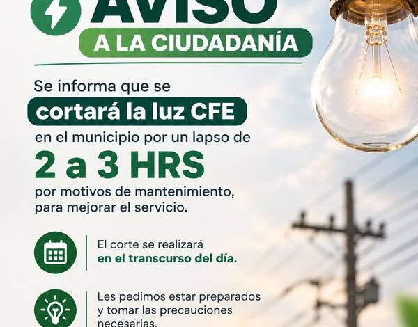 Aviso del Ayuntamiento de Tamiahua sobre el corte de energía eléctrica de la CFE de 2 a 3 horas este 18 de octubre