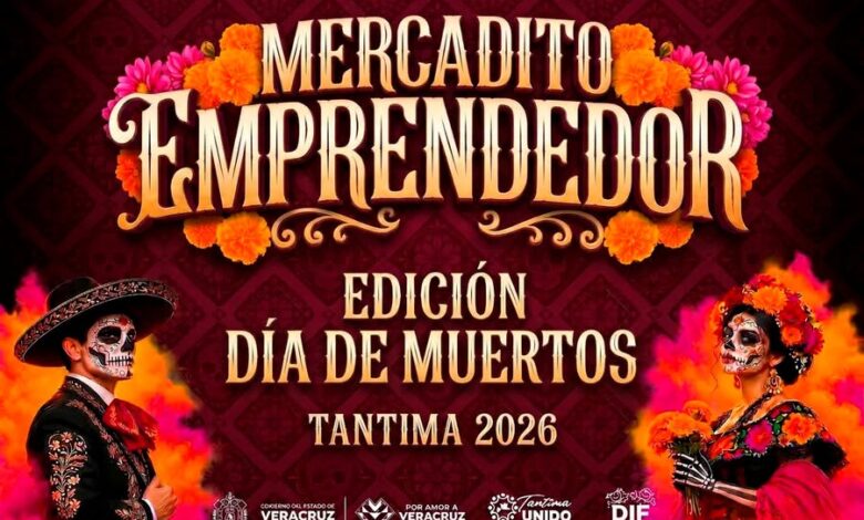 Cartel del Mercadito Emprendedor Edición Día de Muertos Tantima 2026